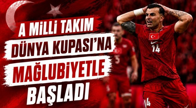 Dünya Kupası’na mağlubiyetle başladık